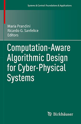 Kartonierter Einband Computation-Aware Algorithmic Design for Cyber-Physical Systems von 