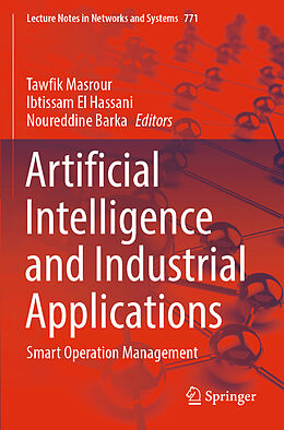 Couverture cartonnée Artificial Intelligence and Industrial Applications de 