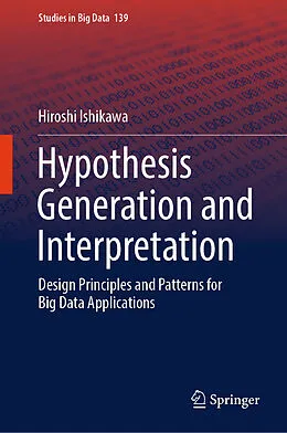 E-Book (pdf) Hypothesis Generation and Interpretation von Hiroshi Ishikawa