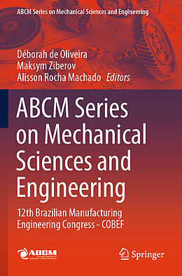 Couverture cartonnée ABCM Series on Mechanical Sciences and Engineering de 