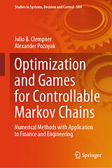 eBook (pdf) Optimization and Games for Controllable Markov Chains de Julio B. Clempner, Alexander Poznyak