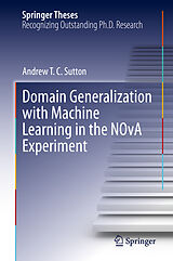 eBook (pdf) Domain Generalization with Machine Learning in the NOvA Experiment de Andrew T. C. Sutton