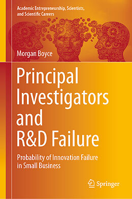 Livre Relié Principal Investigators and R&D Failure de Morgan Boyce