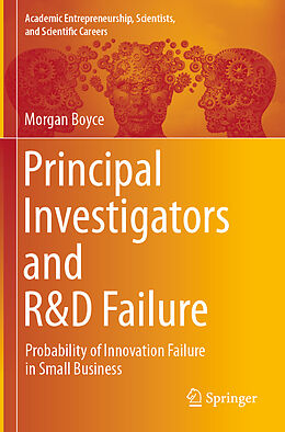 Couverture cartonnée Principal Investigators and R&D Failure de Morgan Boyce