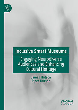 Livre Relié Inclusive Smart Museums de Piper Hutson, James Hutson