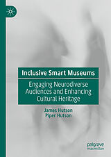 eBook (pdf) Inclusive Smart Museums de James Hutson, Piper Hutson