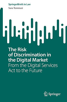 Couverture cartonnée The Risk of Discrimination in the Digital Market de Sara Tommasi