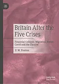 E-Book (pdf) Britain After the Five Crises von P. W. Preston
