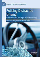 eBook (pdf) Policing Distracted Driving de Leanne Savigar-Shaw, Helen Wells