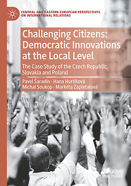 eBook (pdf) Challenging Citizens: Democratic Innovations at the Local Level de Pavel Saradín, Hana Hurtíková, Michal Soukop