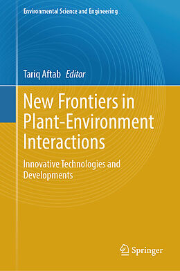 Livre Relié New Frontiers in Plant-Environment Interactions de 