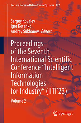 Couverture cartonnée Proceedings of the Seventh International Scientific Conference  Intelligent Information Technologies for Industry  (IITI 23) de 