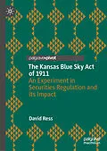 E-Book (pdf) The Kansas Blue Sky Act of 1911 von David Ress