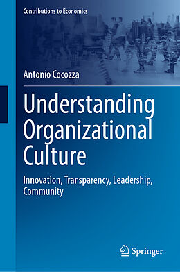 Livre Relié Understanding Organizational Culture de Antonio Cocozza