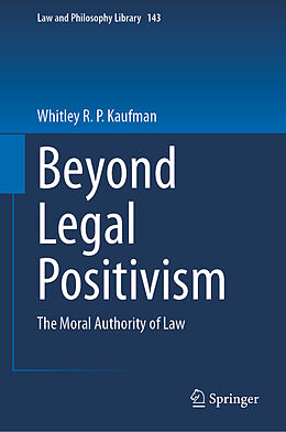 eBook (pdf) Beyond Legal Positivism de Whitley R. P. Kaufman