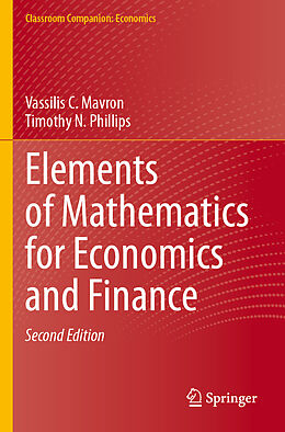 Couverture cartonnée Elements of Mathematics for Economics and Finance de Timothy N. Phillips, Vassilis C. Mavron