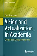 E-Book (pdf) Vision and Actualization in Academia von Peter A. Freeman