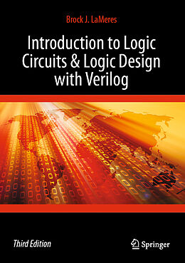 Livre Relié Introduction to Logic Circuits & Logic Design with Verilog de Brock J. Lameres