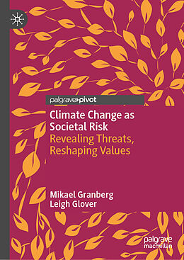 Livre Relié Climate Change as Societal Risk de Leigh Glover, Mikael Granberg