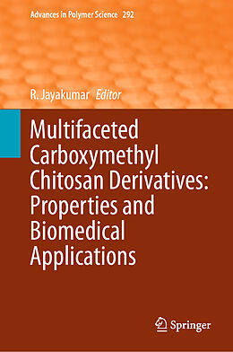 Livre Relié Multifaceted Carboxymethyl Chitosan Derivatives: Properties and Biomedical Applications de 