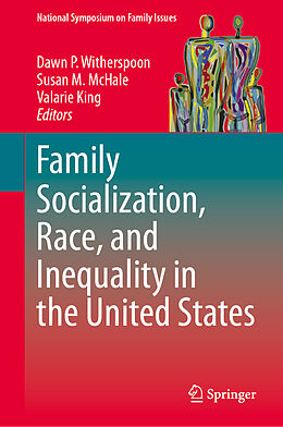 Livre Relié Family Socialization, Race, and Inequality in the United States de 