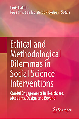 Livre Relié Ethical and Methodological Dilemmas in Social Science Interventions de 