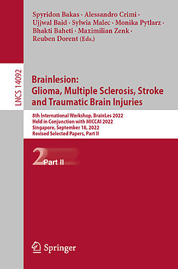 Couverture cartonnée Brainlesion: Glioma, Multiple Sclerosis, Stroke and Traumatic Brain Injuries de 