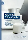 E-Book (pdf) Parenting Culture Studies von Ellie Lee, Jennie Bristow, Charlotte Faircloth