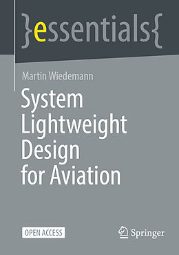 Couverture cartonnée System Lightweight Design for Aviation de Martin Wiedemann