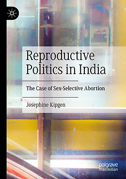 Livre Relié Reproductive Politics in India de Josephine Kipgen