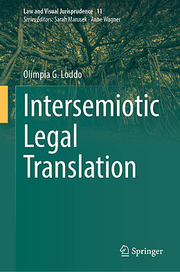 Fester Einband Intersemiotic Legal Translation von Olimpia G. Loddo
