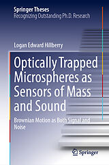 eBook (pdf) Optically Trapped Microspheres as Sensors of Mass and Sound de Logan Edward Hillberry