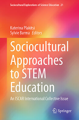 Livre Relié Sociocultural Approaches to STEM Education de 