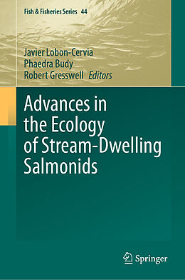 Livre Relié Advances in the Ecology of Stream-Dwelling Salmonids de 