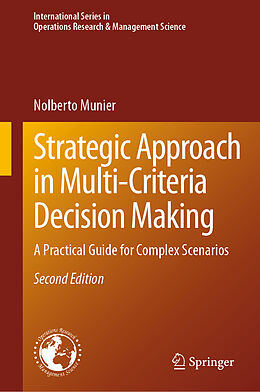 Livre Relié Strategic Approach in Multi-Criteria Decision Making de Nolberto Munier