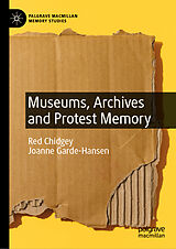 eBook (pdf) Museums, Archives and Protest Memory de Red Chidgey, Joanne Garde-Hansen
