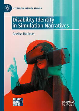 Livre Relié Disability Identity in Simulation Narratives de Anelise Haukaas