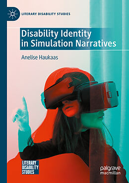 Couverture cartonnée Disability Identity in Simulation Narratives de Anelise Haukaas