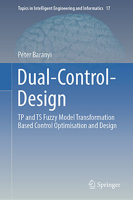 Livre Relié Dual-Control-Design de Péter Baranyi