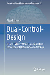 eBook (pdf) Dual-Control-Design de Péter Baranyi