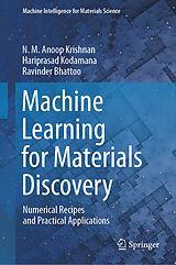 E-Book (pdf) Machine Learning for Materials Discovery von N. M. Anoop Krishnan, Hariprasad Kodamana, Ravinder Bhattoo