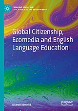 eBook (pdf) Global Citizenship, Ecomedia and English Language Education de Ricardo Römhild