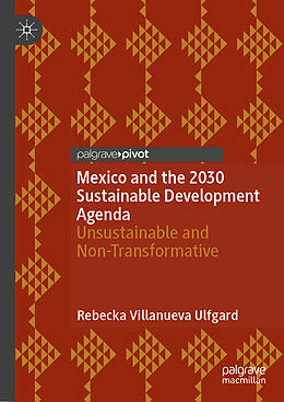 eBook (pdf) Mexico and the 2030 Sustainable Development Agenda de Rebecka Villanueva Ulfgard
