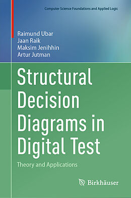 Livre Relié Structural Decision Diagrams in Digital Test de Raimund Ubar, Artur Jutman, Maksim Jenihhin