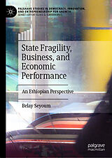 eBook (pdf) State Fragility, Business, and Economic Performance de Belay Seyoum