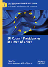 Fester Einband EU Council Presidencies in Times of Crises von 