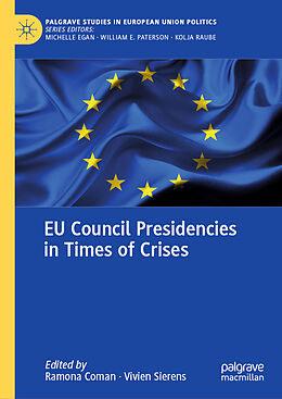 Fester Einband EU Council Presidencies in Times of Crises von 