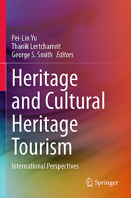 Couverture cartonnée Heritage and Cultural Heritage Tourism de 