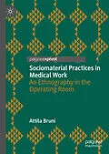 E-Book (pdf) Sociomaterial Practices in Medical Work von Attila Bruni