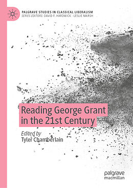 Fester Einband Reading George Grant in the 21st Century von 